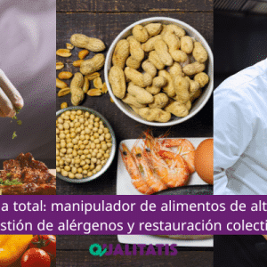 Programa total de formación: manipulador de alimentos, alérgenos y restauración colectiva
